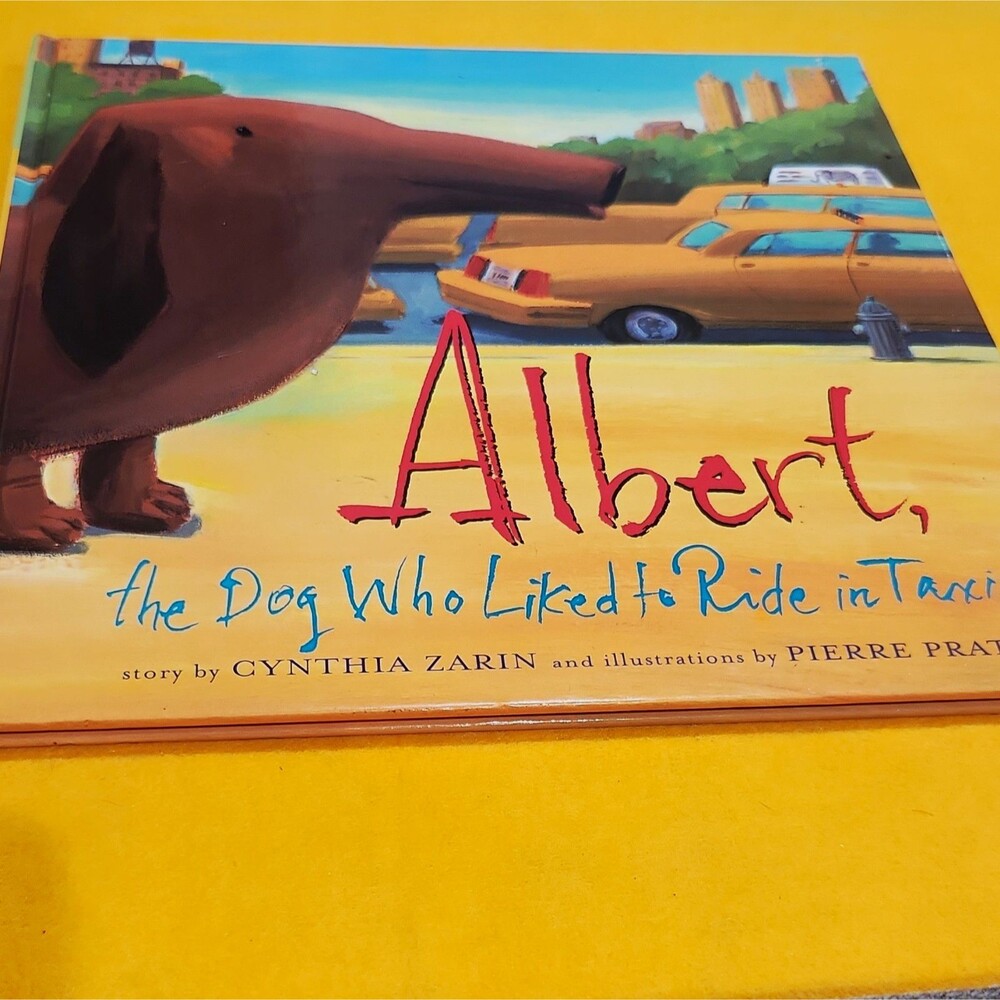 Cynthia Zarin Albert, the Dog Who Liked to Ride in Taxis HC 2004 Pratt